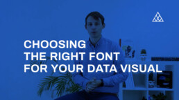 thumbnail for video 09 - choosing the right font for your data visual